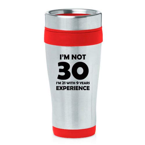 16 oz Insulated Stainless Steel Travel Mug I'm Not 30 Funny 30th Birthday (Red)