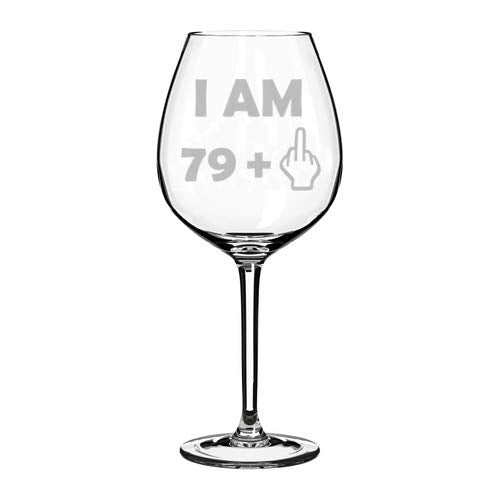 Wine Glass Goblet 80th Birthday I Am 79 Plus Funny (20 oz Jumbo)