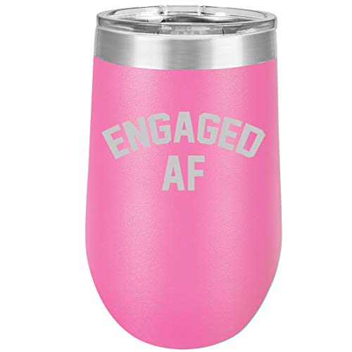 16 oz Double Wall Vacuum Insulated Stainless Steel Stemless Wine Tumbler Glass Coffee Travel Mug With Lid Engaged AF Funny Engagement (Hot Pink)