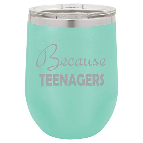 12 oz Double Wall Vacuum Insulated Stainless Steel Stemless Wine Tumbler Glass Coffee Travel Mug With Lid Because Teenagers Funny (Teal)