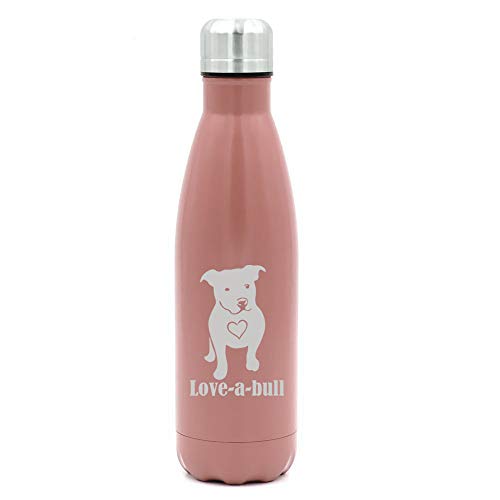 MIP Brand 17 oz. Double Wall Vacuum Insulated Stainless Steel Water Bottle Travel Mug Cup Love-A-Bull Pit Bull Love (Rose Gold)