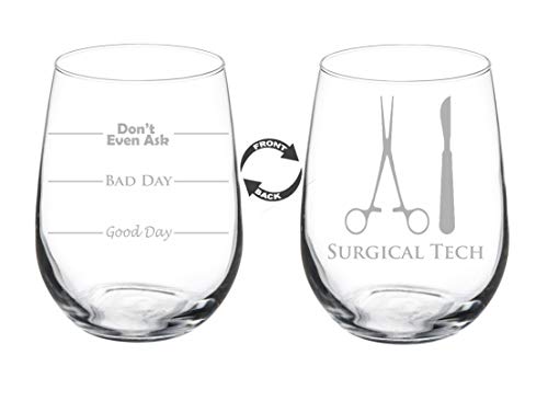 Wine Glass Goblet Two Sided Surgical Tech (17 oz Stemless)