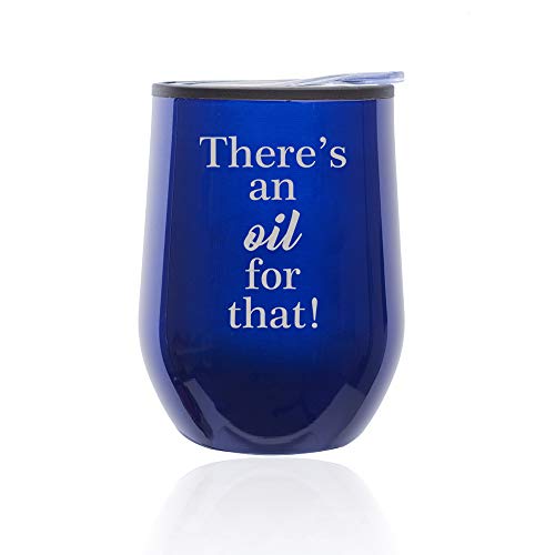 Stemless Wine Tumbler Coffee Travel Mug Glass With Lid There's An Oil For That Essential Oils