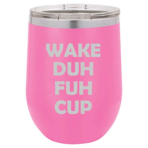 12 oz Double Wall Vacuum Insulated Stainless Steel Stemless Wine Tumbler Glass Coffee Travel Mug With Lid Wake Duh Fuh Cup (Hot Pink)