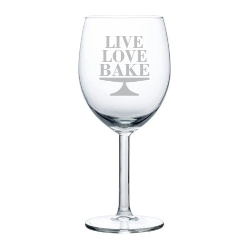 Wine Glass Goblet Live Love Bake (10 oz)