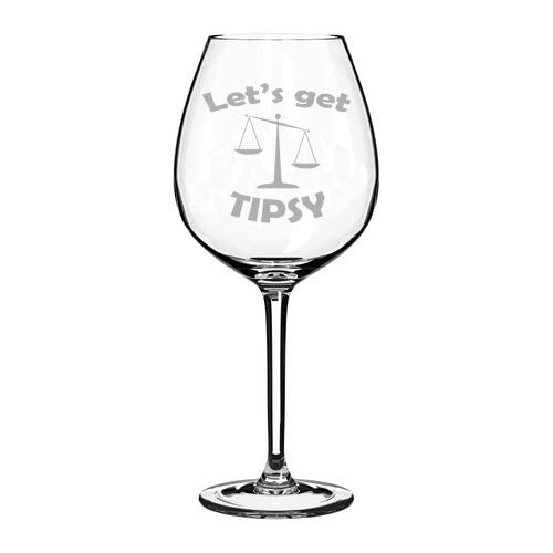Wine Glass Goblet Funny Scales of Justice Let's Get Tipsy (20 oz Jumbo)