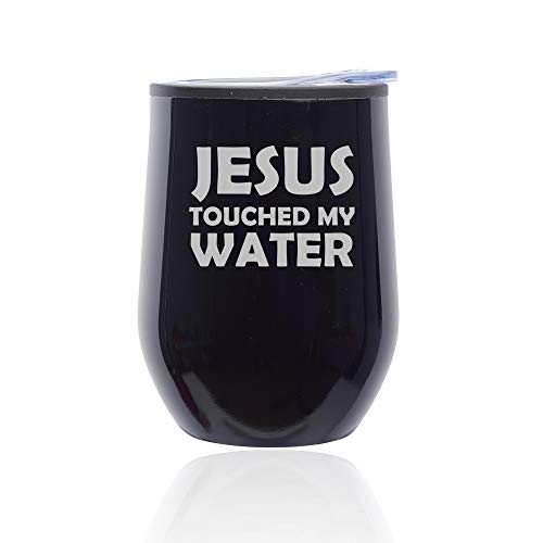 Stemless Wine Tumbler Coffee Travel Mug Glass With Lid Jesus Touched My Water Funny (Midnight Black)