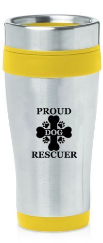 Yellow 16oz Insulated Stainless Steel Travel Mug Proud Dog Rescuer,MIP