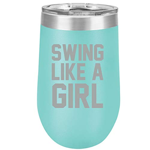 16 oz Double Wall Vacuum Insulated Stainless Steel Stemless Wine Tumbler Glass Coffee Travel Mug With Lid Swing Like A Girl Golf Softball Kettlebell (Teal)