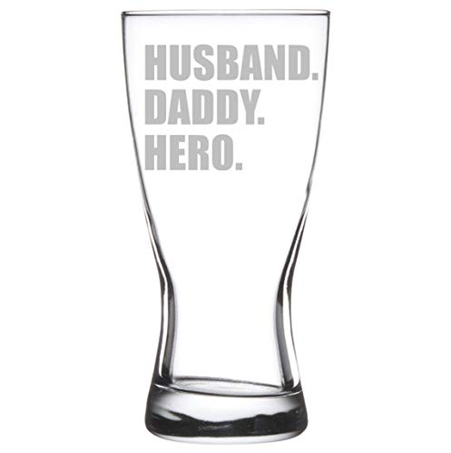 15 oz Beer Pilsner Glass Father Dad Husband Daddy Hero