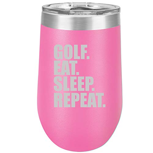 16 oz Double Wall Vacuum Insulated Stainless Steel Stemless Wine Tumbler Glass Coffee Travel Mug With Lid Golf Eat Sleep Repeat (Hot Pink)