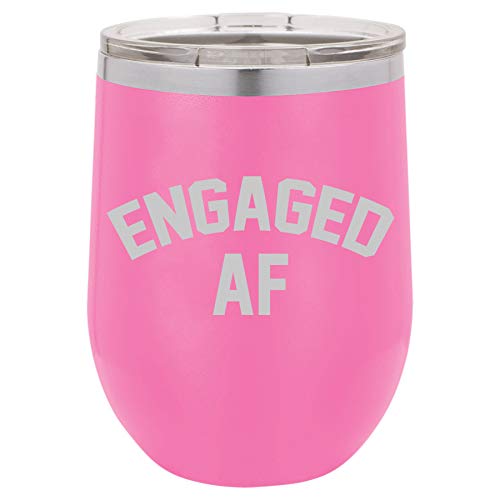 12 oz Double Wall Vacuum Insulated Stainless Steel Stemless Wine Tumbler Glass Coffee Travel Mug With Lid Engaged AF Funny Engagement (Hot-Pink)