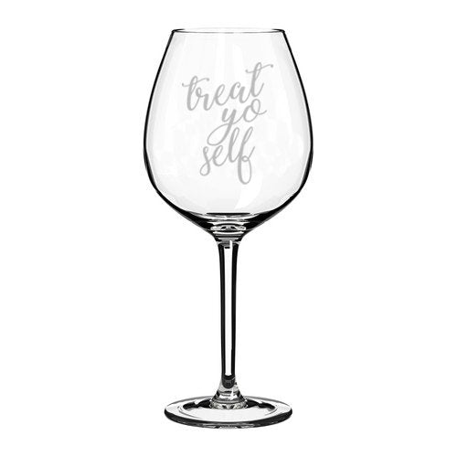 Wine Glass Goblet Treat Yo Self (20 oz Jumbo)