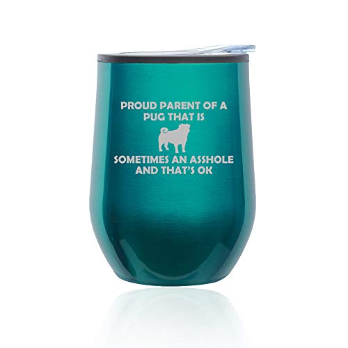 Stemless Wine Tumbler Coffee Travel Mug Glass With Lid Proud Parent Pug (Turquoise Teal)
