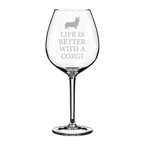 Wine Glass Goblet Life Is Better With A Corgi (20 oz Jumbo)