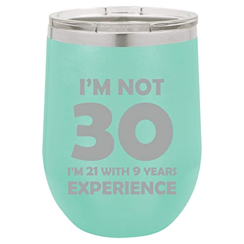 12 oz Double Wall Vacuum Insulated Stainless Steel Stemless Wine Tumbler Glass Coffee Travel Mug With Lid I'm Not 30 Funny 30th Birthday (Teal)