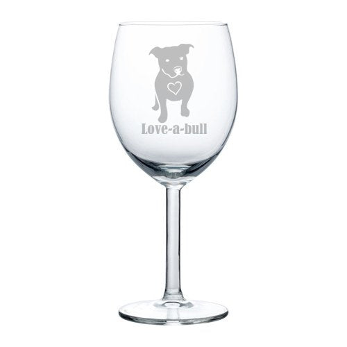 Wine Glass Goblet Love-a-bull Pitbull Love (10 oz)