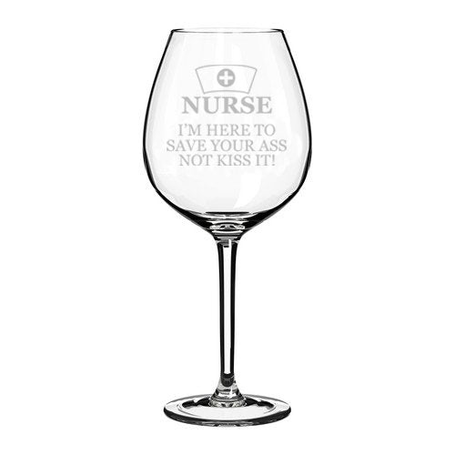 Wine Glass Goblet Nurse Here To Save You (20 oz Jumbo)