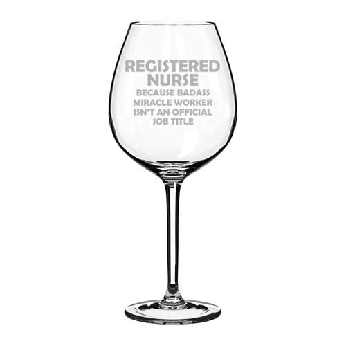 Wine Glass Goblet Registered Nurse RN Miracle Worker Job Title Funny (20 oz Jumbo)
