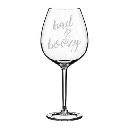 Wine Glass Goblet Funny Bad & Boozy (20 oz Jumbo)