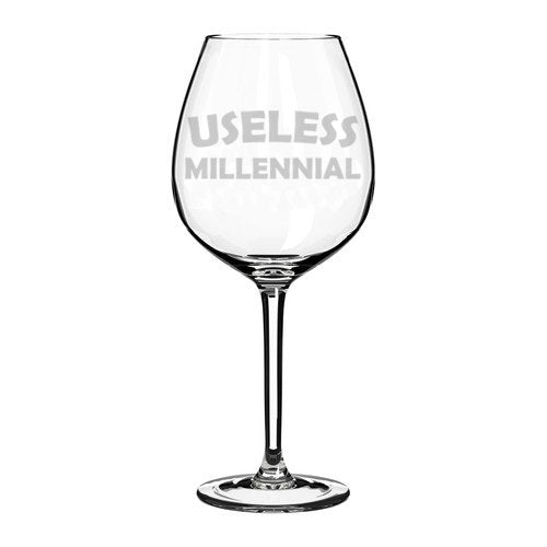Wine Glass Goblet Funny Useless Millennial (20 oz Jumbo)