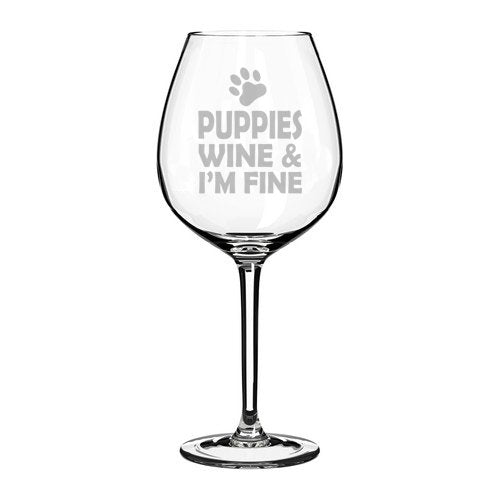 Wine Glass Goblet Puppies Wine & I'm Fine (20 oz Jumbo)
