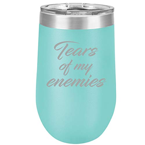 16 oz Double Wall Vacuum Insulated Stainless Steel Stemless Wine Tumbler Glass Coffee Travel Mug With Lid Tears Of My Enemies White Wine (Teal)