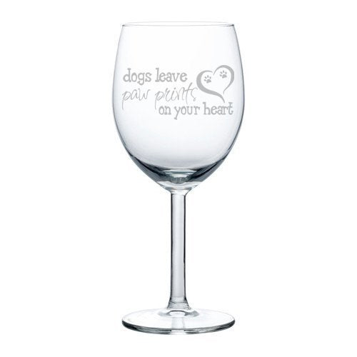 Wine Glass Goblet Dogs Leave Paw Prints On Your Heart (10 oz),MIP