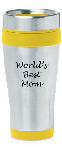 Yellow 16oz Insulated Stainless Steel Travel Mug Z1617 World's Best Mom