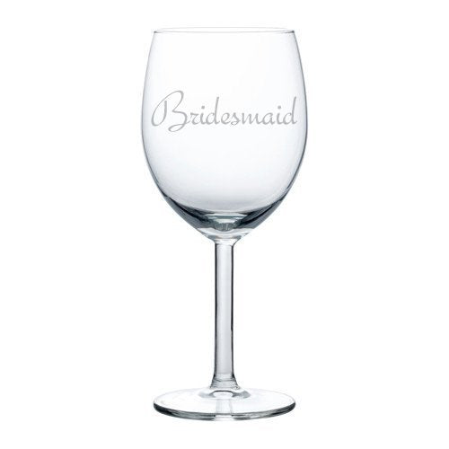 Wine Glass Goblet Wedding Bachelorette Bridesmaid (10 oz),MIP