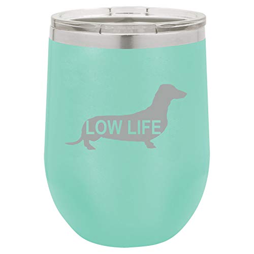 12 oz Double Wall Vacuum Insulated Stainless Steel Stemless Wine Tumbler Glass Coffee Travel Mug With Lid Dachshund Low Life (Teal)