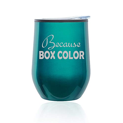 Stemless Wine Tumbler Coffee Travel Mug Glass With Lid Because Box Color Hair Stylist Hairdresser (Turquoise Teal)