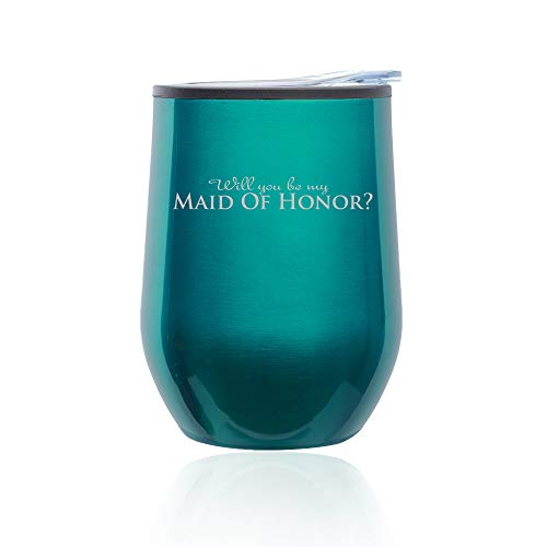 Stemless Wine Tumbler Coffee Travel Mug Glass With Lid Will You Be My Maid Of Honor (Turquoise Teal)
