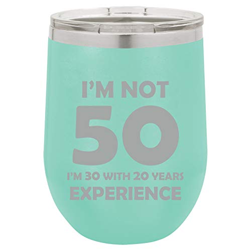 12 oz Double Wall Vacuum Insulated Stainless Steel Stemless Wine Tumbler Glass Coffee Travel Mug With Lid I'm Not 50 Funny 50th Birthday (Teal)