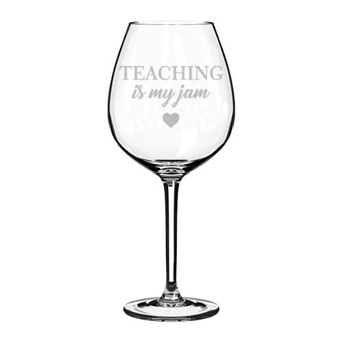 Wine Glass Goblet Teacher Teaching Is My Jam (20 oz Jumbo)