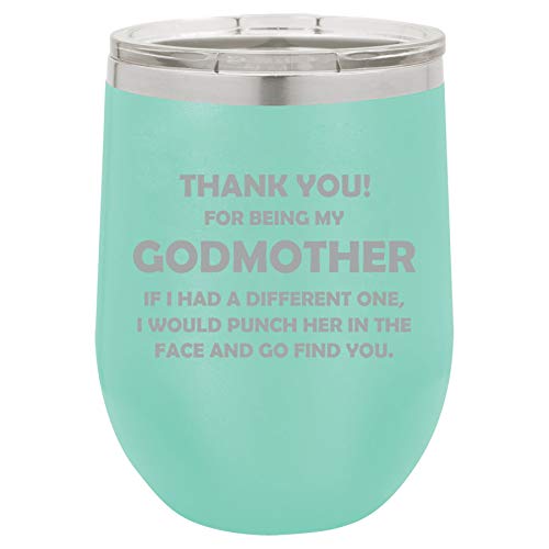 12 oz Double Wall Vacuum Insulated Stainless Steel Stemless Wine Tumbler Glass Coffee Travel Mug With Lid Godmother Thank You For Being My Funny (Teal)