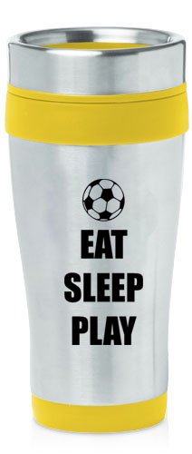 Yellow 16oz Insulated Stainless Steel Travel Mug Z897 Eat Sleep Play Soccer