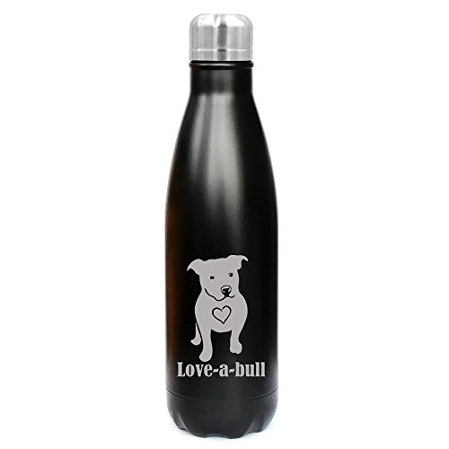 17 oz. Double Wall Vacuum Insulated Stainless Steel Water Bottle Travel Mug Cup Love-A-Bull Pit Bull Love (Black)