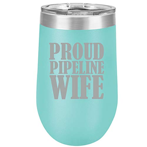 16 oz Double Wall Vacuum Insulated Stainless Steel Stemless Wine Tumbler Glass Coffee Travel Mug With Lid Proud Pipeline Wife (Teal)