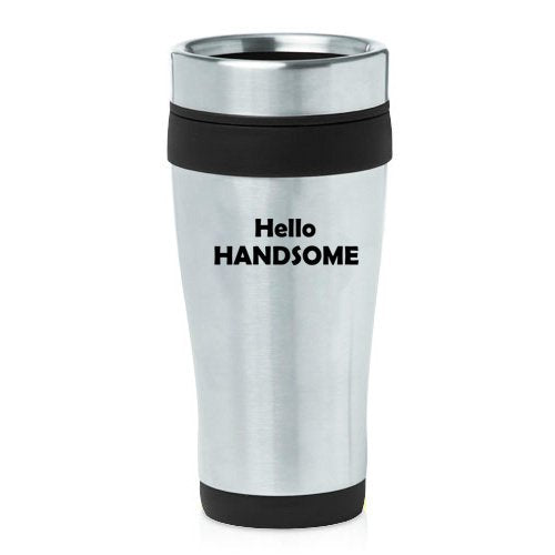 16oz Insulated Stainless Steel Travel Mug Hello Handsome (Black),MIP