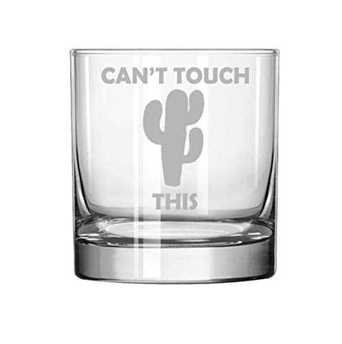 11 oz Rocks Whiskey Highball Glass Can't Touch This Cactus Funny