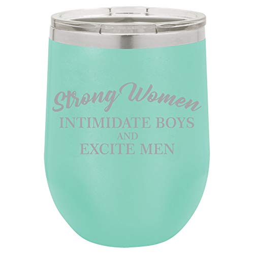 12 oz Double Wall Vacuum Insulated Stainless Steel Stemless Wine Tumbler Glass Coffee Travel Mug With Lid Strong Women Intimidate Boys And Excite Men (Teal)