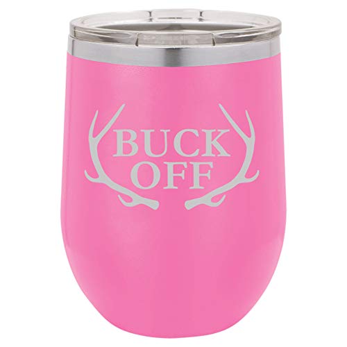 12 oz Double Wall Vacuum Insulated Stainless Steel Stemless Wine Tumbler Glass Coffee Travel Mug With Lid Buck Off Antlers Hunt Hunting Funny (Hot Pink)