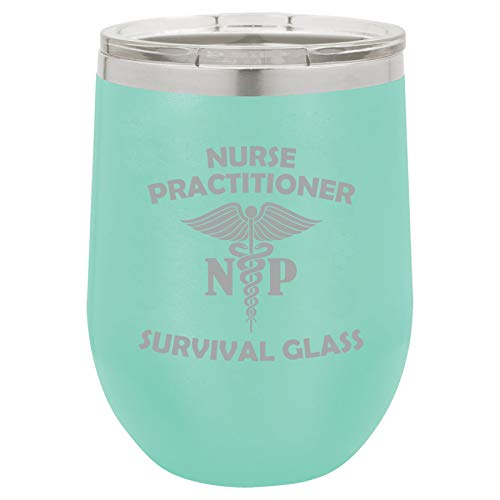 12 oz Double Wall Vacuum Insulated Stainless Steel Stemless Wine Tumbler Glass Coffee Travel Mug With Lid Nurse Practitioner NP Survival Glass Funny (Teal)