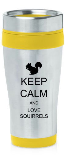 Yellow 16oz Insulated Stainless Steel Travel Mug Z1305 Keep Calm and Love Squirrels