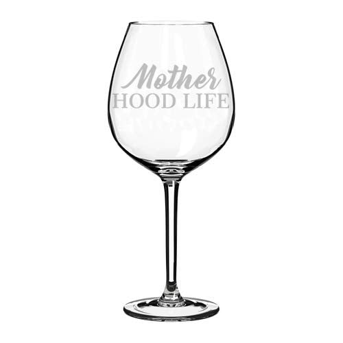 Wine Glass Goblet Funny Mom Mother Hood Life (20 oz Jumbo)