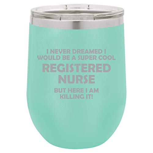 12 oz Double Wall Vacuum Insulated Stainless Steel Stemless Wine Tumbler Glass Coffee Travel Mug With Lid Registered Nurse RN Killing It Funny (Teal)