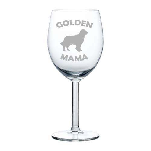 Wine Glass Goblet Golden Mama Golden Retriever (10 oz)