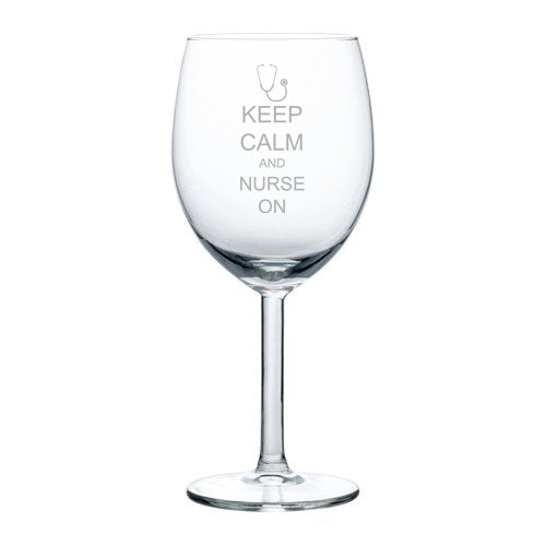 Wine Glass Goblet Stethoscope Keep Calm and Nurse On (10 oz)