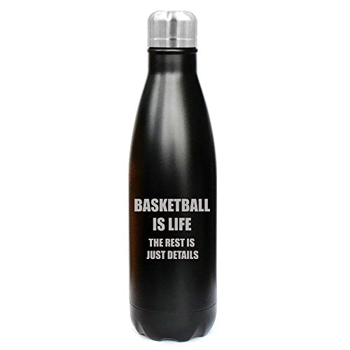 17 oz. Double Wall Vacuum Insulated Stainless Steel Water Bottle Travel Mug Cup Basketball Is Life (Black)